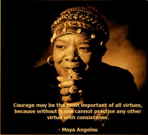 Maya-Angelou courage